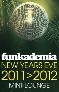 Funkademia NYE 2011>2012