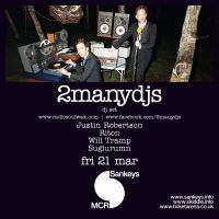 2ManyDJs @ Sankeys