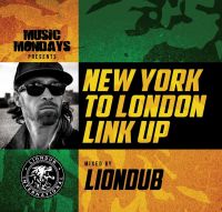 New York to London Link Up - Mixed by Liondub