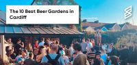 The best beer gardens in Cardiff