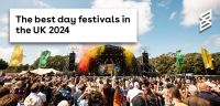 The Best Day Festivals in the UK