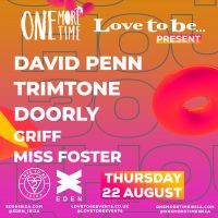 One More Time presents nostalgic Love To Be party at Eden Ibiza