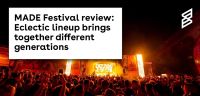 MADE Festival review: Eclectic lineup brings together different generations
