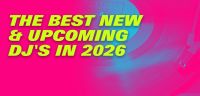 The best new and upcoming DJs in 2026