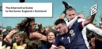 The Alternative Guide To... The Euros: England v Scotland