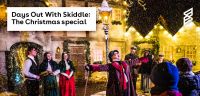 Days out with Skiddle: The Christmas special