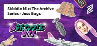 Skiddle Mix: The Archive Series - Jess Bays 