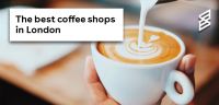 The Best Coffee Shops in London