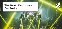 The Best Disco Music Festivals