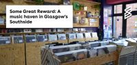 Some Great Reward: A music haven in Glasgow’s Southside 