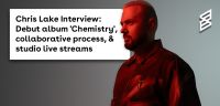Chris Lake Interview: Debut album 'Chemistry', collaborative process, & studio live streams
