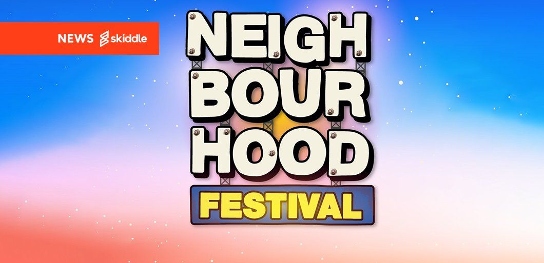 Neighbourhood Festival announces KEO&comma; Florence Road&comma; and more