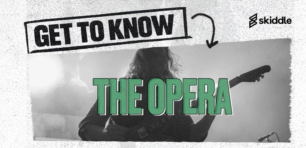 Get to know&period;&period;&period; The Opera