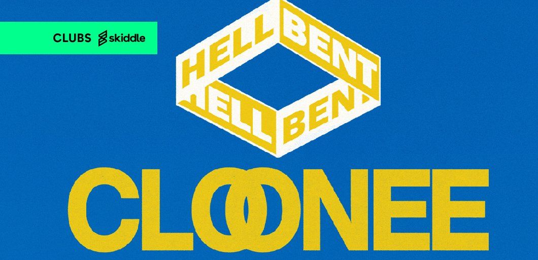 Upcoming&colon; Cloonee presents Hellbent Liverpool at Blackstone Street Warehouse