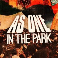 As One in The Park @ Victoria Park, London