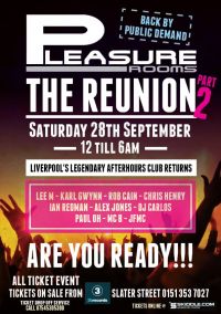 PLEASURE ROOMS REUNION - SATURDAY 28TH SEPTEMBER !!!
