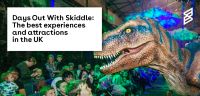 Days out with Skiddle: The best experiences and attractions in the UK