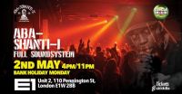 Jungle Splash Presents Aba Shanti I 2nd May 2022