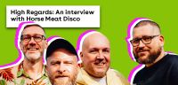 High Regards: An interview with Horse Meat Disco