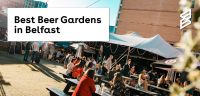 The best beer gardens in Belfast