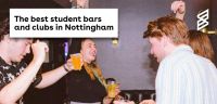 The best student bars and clubs in Nottingham