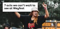 7 acts we can’t wait to see at Weyfest