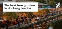 The best beer gardens in Hackney London 