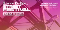 Love to be... bring stacked street festival to Sheffield this May Bank Holiday