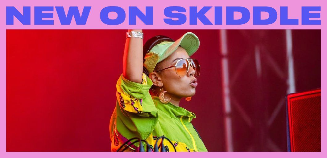 New On Skiddle&colon; 90s Baby&comma; WHP&comma; Musika&comma; Ravers Reunited&comma; DISFUNCTION&comma; KETTAMA&comma; and more