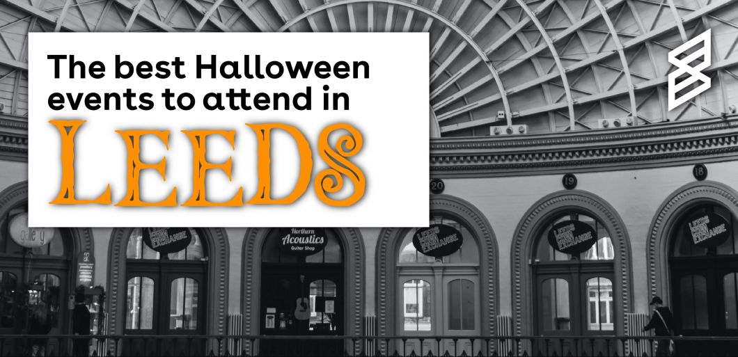 The Best Halloween Events to Attend in Leeds