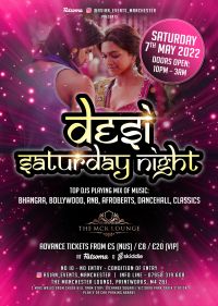 Desi Saturday Night 7th May 2022 - doors open 10pm