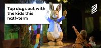 Top days out with the kids this half-term
