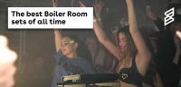 The best Boiler Room sets of all time