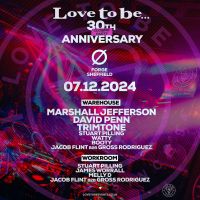 Love to be... return to Sheffield for 30 years of House closing party