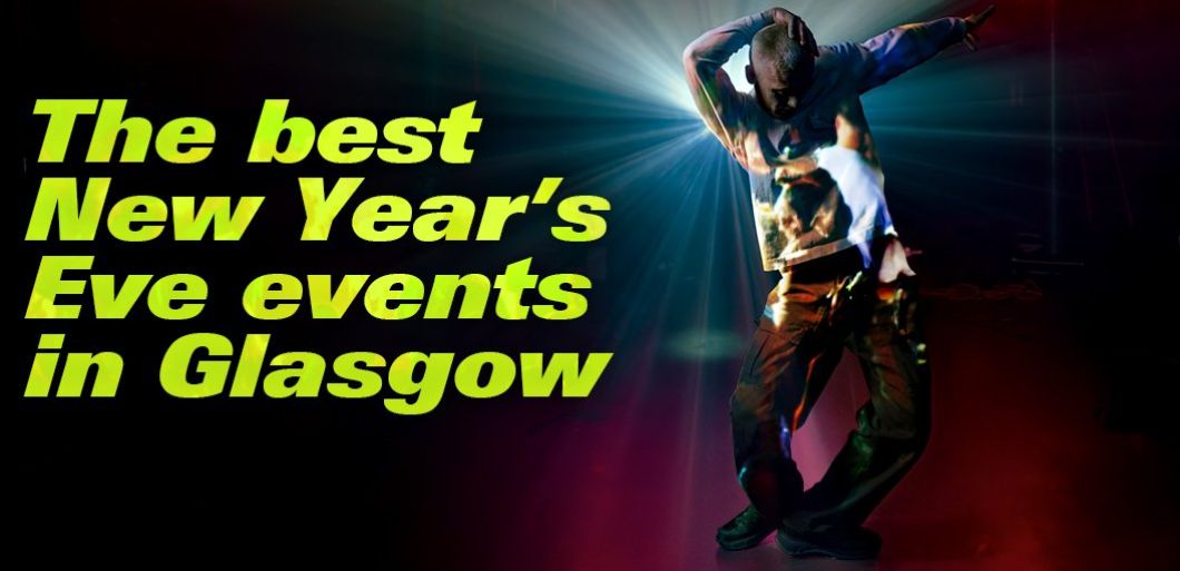 The best New Year's Eve events in Glasgow 2025
