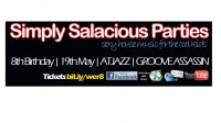 Simply Salacious Parties 8th Birthday with Atjazz and Groove Assassin