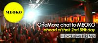 OneMore chat to Meoko ahead of their 2nd Birthday 