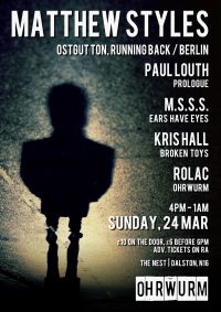 OHRWURM LAUNCHES THIS SUNDAY 24TH MARCH  WITH MATTHEW STYLES (OSTGUT TON / BERLIN)