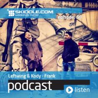 Weekends Matter 58: Leftwing & Kody (Frank)