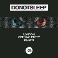 Do Not Sleep launches residency at Studio 338