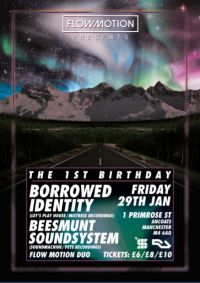 Flow Motion presents: Borrowed Identity & Beesmunt Soundsystem