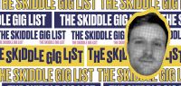 The Skiddle Gig List: The latest live music gigs, festivals and tours