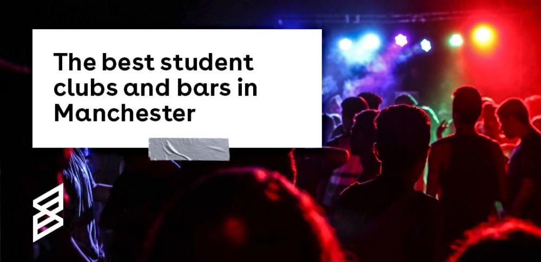 The Best Student Clubs and Bars in Manchester