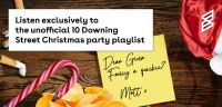 Listen exclusively to the unofficial 10 Downing Street Christmas party playlist