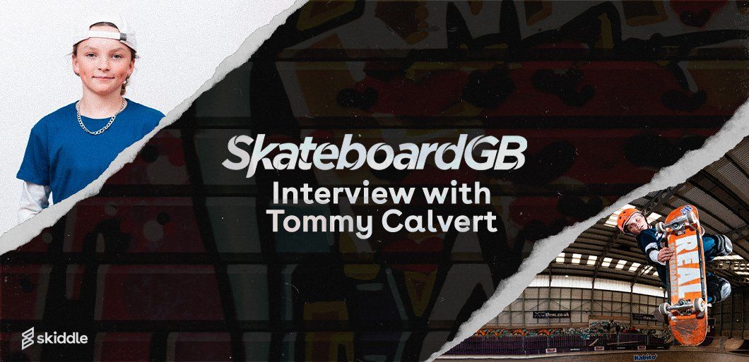 Skateboard GB: Interview with team rider Tommy Calvert