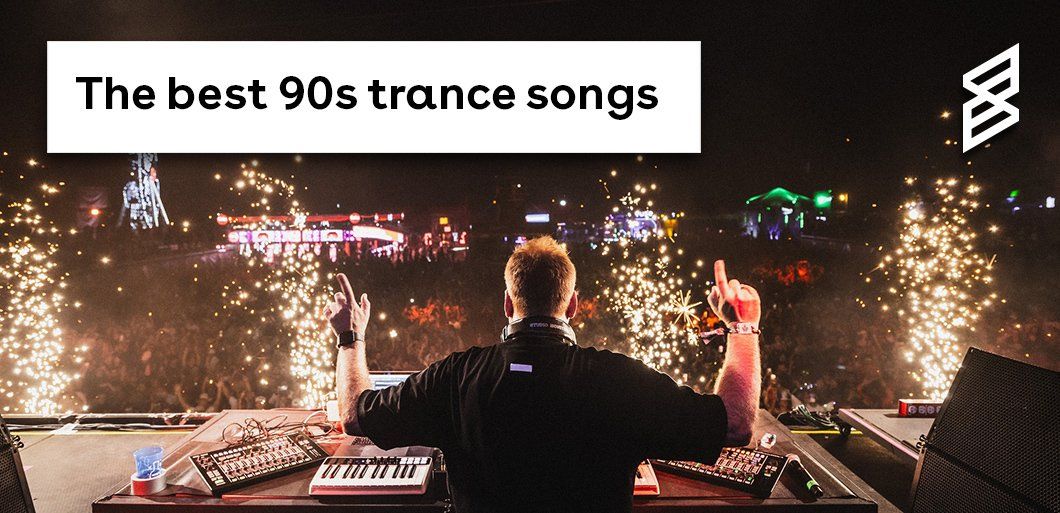 The Best 90s Trance Songs Trance Classics Skiddle