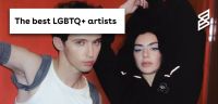 The best LGBTQ+ artists