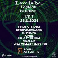 Love to be... bring Part 2 of their 30 years of house tour to Mint in Leeds