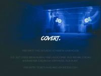 Covert are back at Mantra Warehouse this Saturday! And its a Free Entry block party special!
