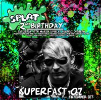SUPERFAST OZ coming to SPLAT 2nd Birthday!!!